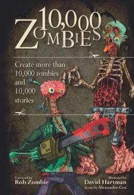 10,000 Zombies: Create More Than 10,000 Zombies and 10,000 Stories — Paranormal