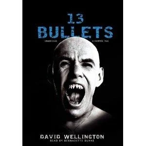 13 Bullets: A Vampire Tale