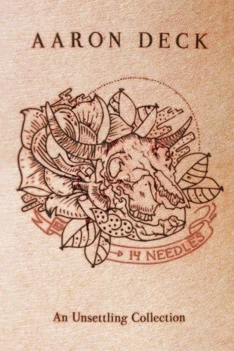 14 Needles: An Unsettling Collection