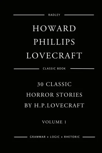 30 Classic Horror Stories By H.P.Lovecraft - Volume 1 — Horror Fiction