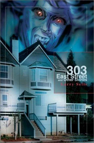 303 East Street and Other Stories — Horror Fiction