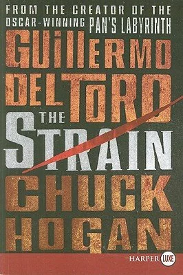 The Strain: Book One of the Strain Trilogy