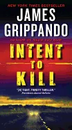 Intent to Kill: A Novel of Suspense