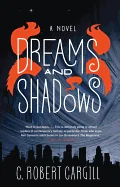 Dreams and Shadows