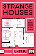 Strange Houses