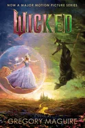 Wicked [Movie Tie-In #2]: The Life and Times of the Wicked Witch of the West