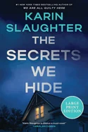 The Secrets We Hide: A North Falls Thriller (Large Print)