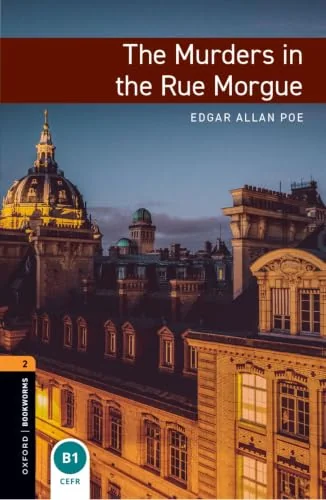 Oxford Bookworms Library: The Murders in the Rue Morgue: Level 2: 700-Word Vocabulary (Revised) — photo 2