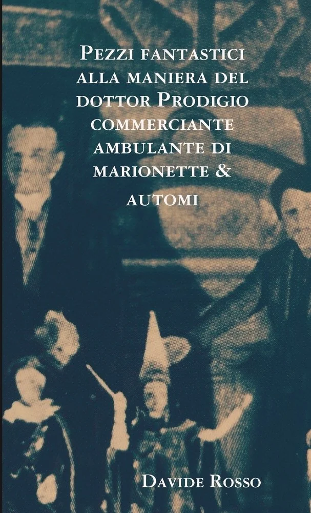 Pezzi fantastici alla maniera del dottor Prodigio commerciante ambulante di marionette & automi — photo 2