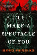 I'll Make a Spectacle of You