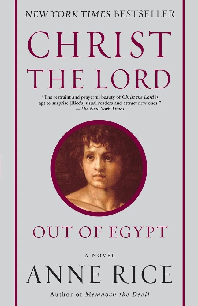 Christ the Lord: Out of Egypt: A Novel — photo 2
