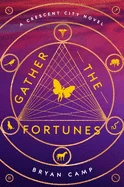 Gather the Fortunes