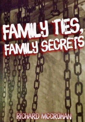 Family Ties, Family Secrets — photo 2