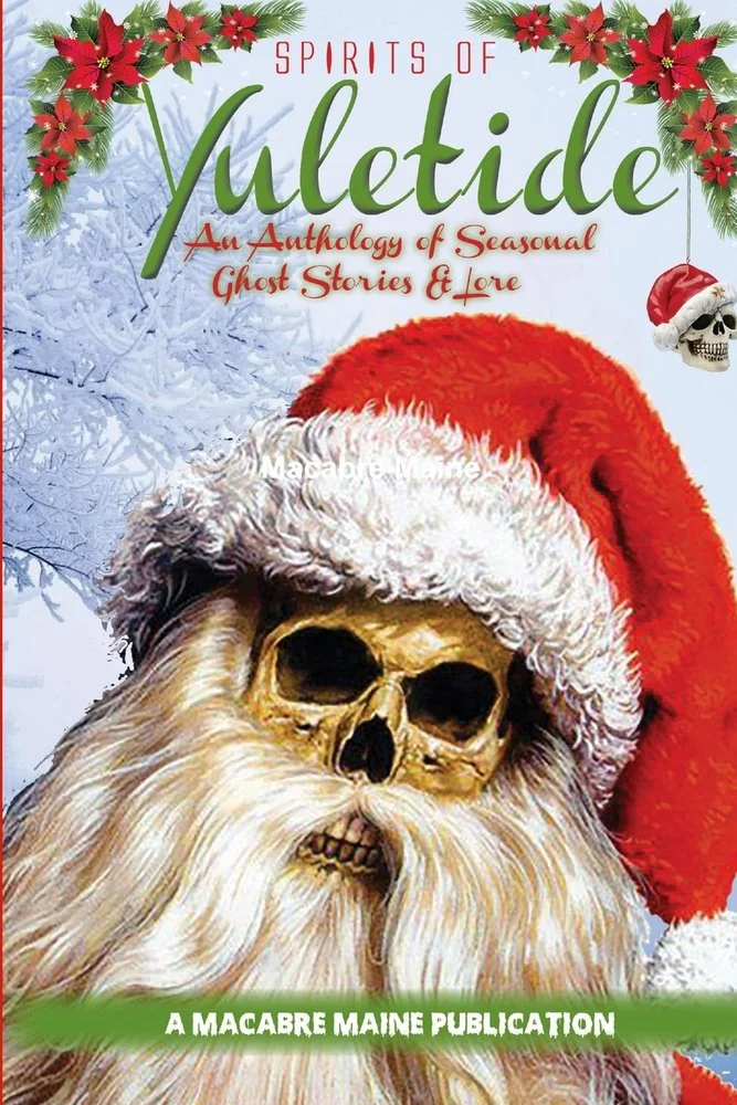 Spirits of Yuletide An Anthology of Seasonal Ghosts and Lore — photo 2