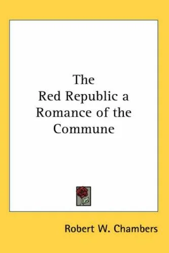 The Red Republic a Romance of the Commune — photo 2