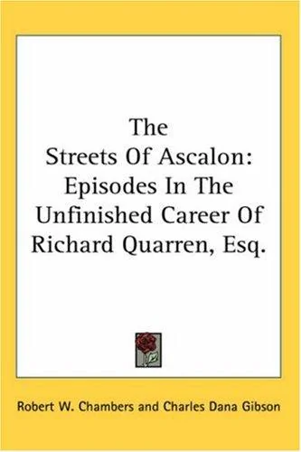 The Streets of Ascalon: Episodes in the Unfinished Career of Richard Quarren, Esq. — photo 2
