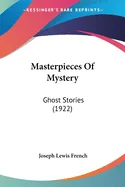 Masterpieces Of Mystery: Ghost Stories (1922)