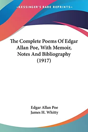 The Complete Poems Of Edgar Allan Poe, With Memoir, Notes And Bibliography (1917) — photo 2