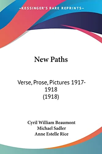 New Paths: Verse, Prose, Pictures 1917-1918 (1918) — photo 2