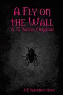 A Fly on the Wall
