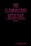 The Clairvoyant Detective