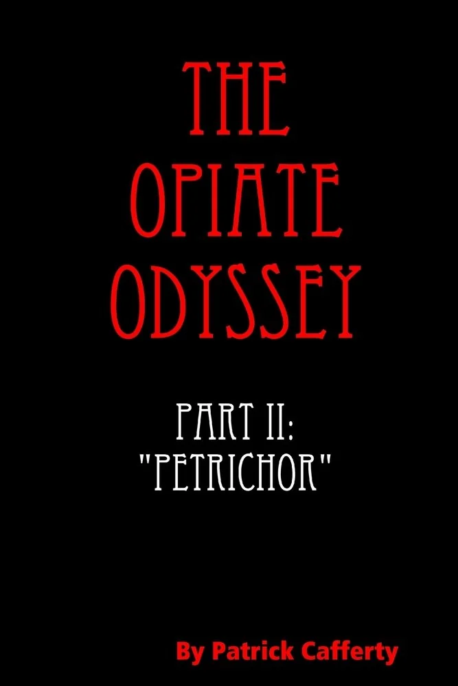 The Opiate Odyssey Book II: "Petrichor" — photo 2