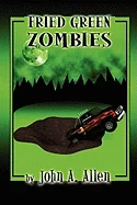 Fried Green Zombies