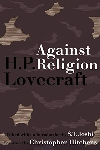 Against Religion: The Atheist Writings of H.P. Lovecraft — photo 2