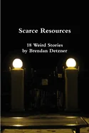 Scarce Resoures