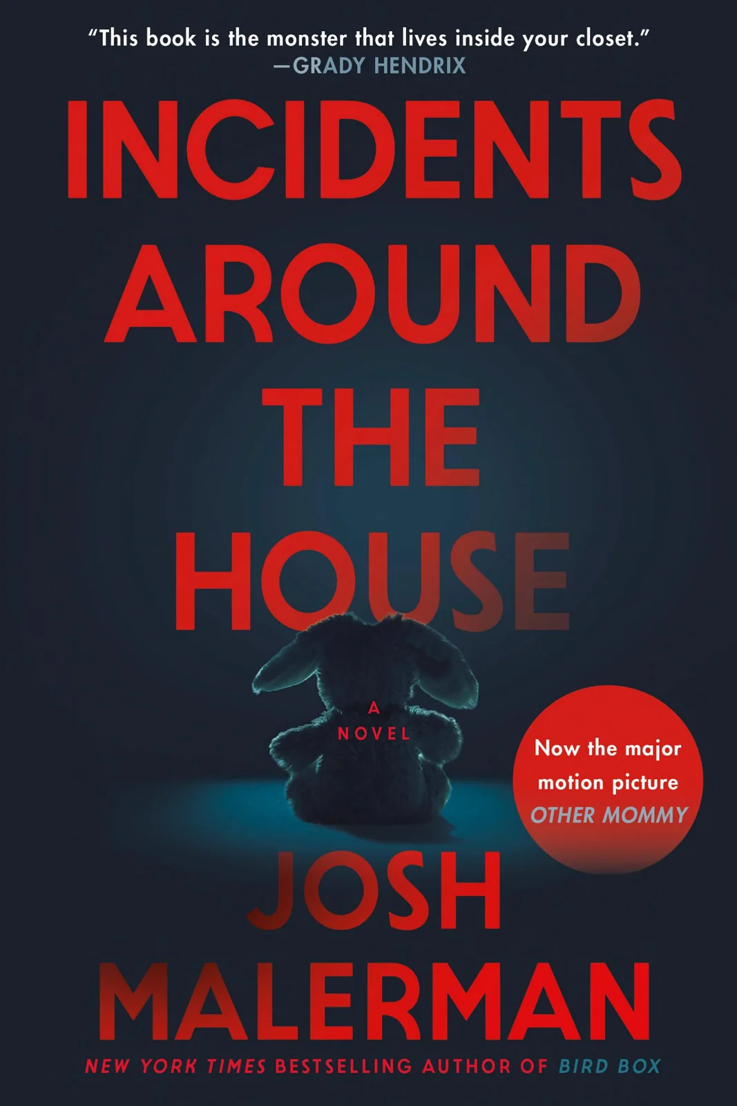Incidents Around the House: A Novel: The Inspiration for the Movie Other Mommy — photo 2