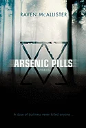 Arsenic Pills: Stories