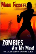 Zombies Ate My Mom! — Horror Fiction