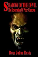 The Shadow Of The Devil: The Desecration Of Peter Cameron