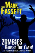 Zombies Bought The Farm