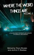Where The Weird Things Are Volume 2 — Horror Fiction