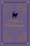Wraiths and Wanderings — Paranormal