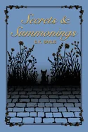 Secrets and Summonings