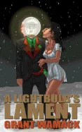 A Lightbulb's Lament