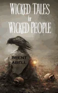 Wicked Tales for Wicked People — Horror Fiction