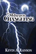 The Matriarch: Changeling