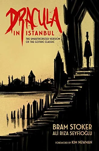 Dracula in Istanbul: The Unauthorized Version of the Gothic Classic — photo 2