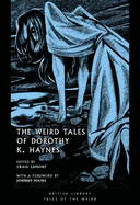 The Weird Tales of Dorothy K. Haynes: Volume 54