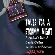 Tales for a Stormy Night: A Pandora's Box of Classic Chillers (Library)