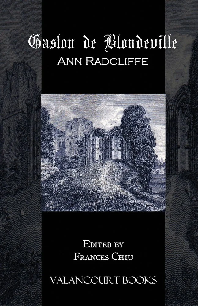 Gaston de Blondeville (Valancourt Book)