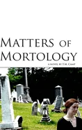 Matters of Mortology