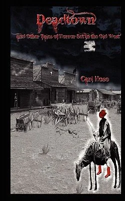 Deadtown and Other Tales of Horror Set in the Old West — photo 2