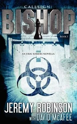 Callsign: Bishop: Bishop: Bishop - Book 1 (an Erik Somers - Chess Team Novella) — photo 2