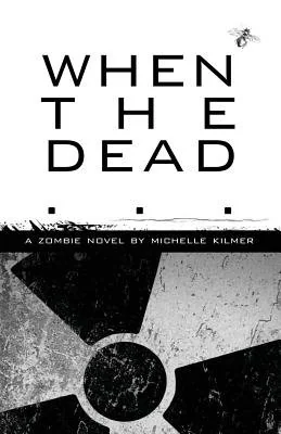 When the Dead — Horror Fiction