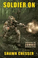 Soldier On: Surviving the Zombie Apocalypse
