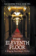 This Haunted World Book Two: The Eleventh Floor